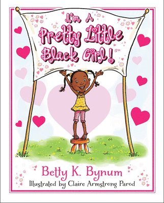 bokomslag I'm a Pretty Little Black Girl! Volume 1