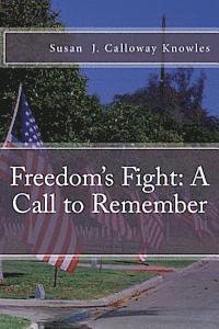 Freedom's Fight: A Call to Remember 1