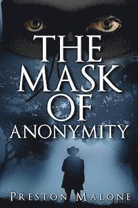 bokomslag The Mask of Anonymity: A Story of the American West