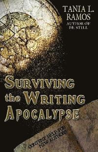 bokomslag Surviving the Writing Apocalypse: Content Guide for New Authors