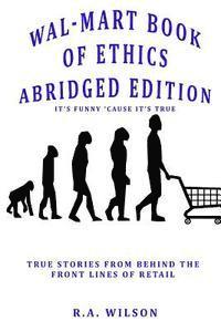 bokomslag Wal-Mart Book of Ethics Abridged Edition