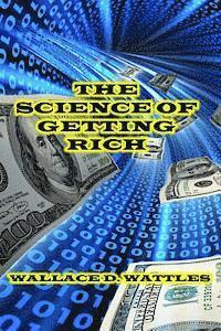 Wallace D. Wattles - The Science of Getting Rich, Häftad
