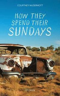 bokomslag How They Spend Their Sundays
