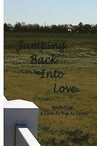 Danette Fogarty - Jumping Back Into Love, Häftad