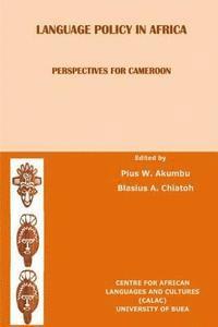 bokomslag Language Policy in Africa: Perspectives for Cameroon