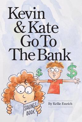 bokomslag Kevin and Kate Go to the Bank