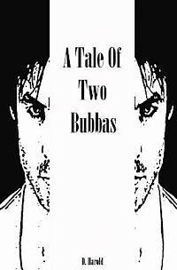 bokomslag A Tale of Two Bubbas