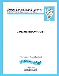 Cuebidding 1 - Controls: Bridge Concepts and Practice 1