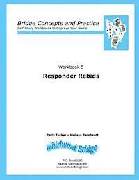 bokomslag Responder Rebids: Bridge Concepts and Practice