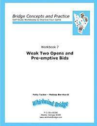 bokomslag Weak Two Opens and Pre-emptive Bids: Bridge Concepts and Practice