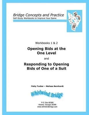 bokomslag Opening Bids at the One Level and Responding to Opening Bids of One of a Suit Workbooks 1 and 2: Bridge Concepts and Practice