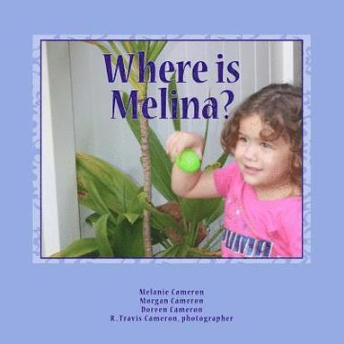 bokomslag Where is Melina?