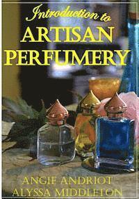 bokomslag Introduction to Artisan Perfumery