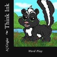 Think Ink: Word Play