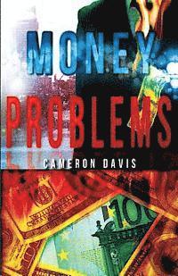 Cameron Davis - Money Problems: a story collection, Häftad