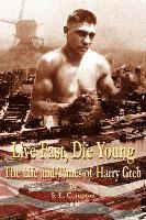 bokomslag Live Fast, Die Young the Life and Times of Harry Greb