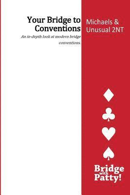 Patty Tucker - Michaels and Unusual 2NT: Your Bridge to Conventions, Häftad