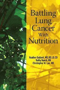 Battling Lung Cancer With Nutrition 1