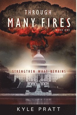 Kyle Pratt - Through Many Fires, Häftad