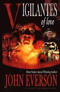 bokomslag Vigilantes of Love: 21 Tales of the Dark and Light