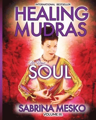 Healing Mudras for Your Soul