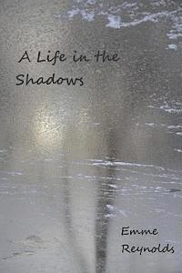bokomslag A Life in the Shadows (With Color Photos)