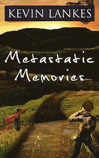 bokomslag Metastatic Memories