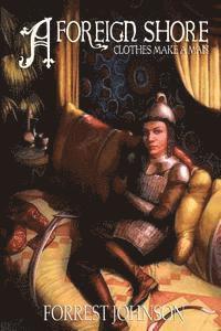 A Foreign Shore: Clothes Make a Man, Häftad