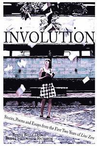 bokomslag Involution: Stories, Poems and Essays from the first two years of Line Zero