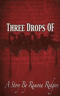 Three Drops of Chocolate