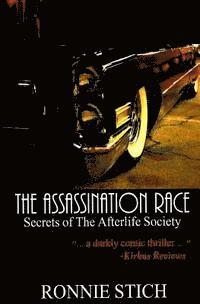 bokomslag The Assassination Race: Secrets of The Afterlife Society