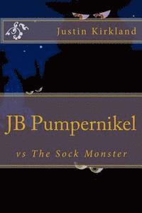 bokomslag JB Pumpernikel vs The Sock Monster