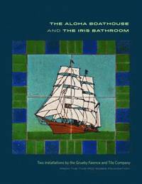 bokomslag Aloha Boathouse and the Iris Bathroom