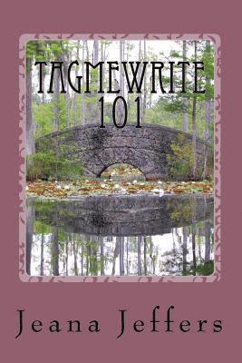 Jeana Marie Jeffers - Tagmewrite 101: Mutant Poetry, Häftad
