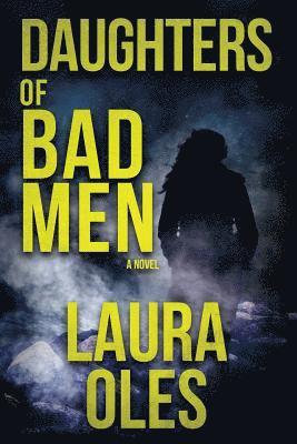 bokomslag Daughters of Bad Men