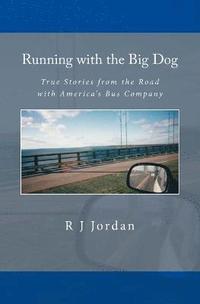 bokomslag Running with the Big Dog