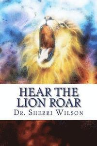 Hear the Lion Roar 1