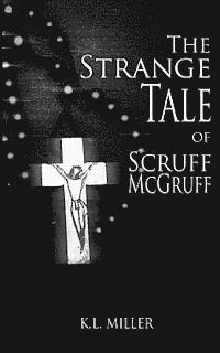 bokomslag The Strange Tale of Scruff McGruff