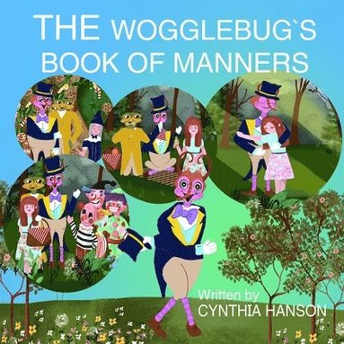 bokomslag The Wogglebug's Book of Manners