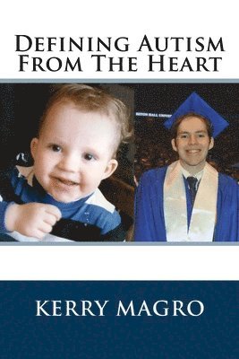 Defining Autism From The Heart 1