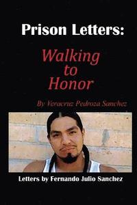 bokomslag Prison Letters: Walking to Honor
