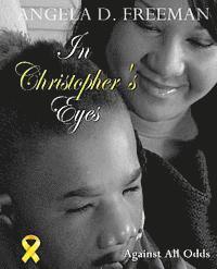 bokomslag In Christopher's Eyes: Against All Odds