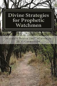 bokomslag Divine Strategies for Prophetic Watchmen