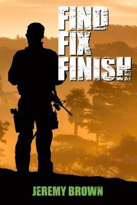 Find > Fix > Finish: A Sheepdog Thriller 1