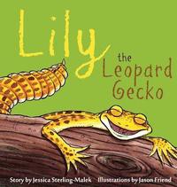 bokomslag Lily the Leopard Gecko