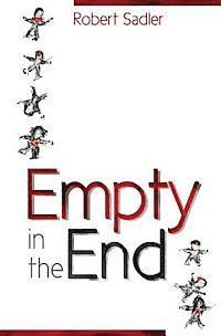 Empty in the End 1