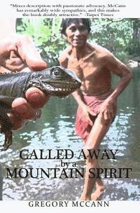 Called Away by a Mountain Spirit 1