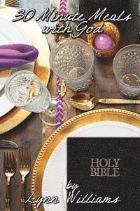 bokomslag 30 Minute Meals with God: The Royal Candlelight