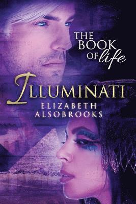 Elizabeth Alsobrooks - Illuminati: The Book of Life, Häftad