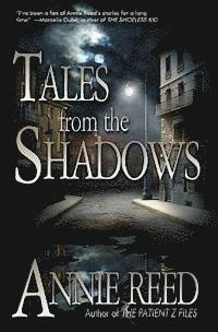 Annie Reed - Tales from the Shadows, Häftad